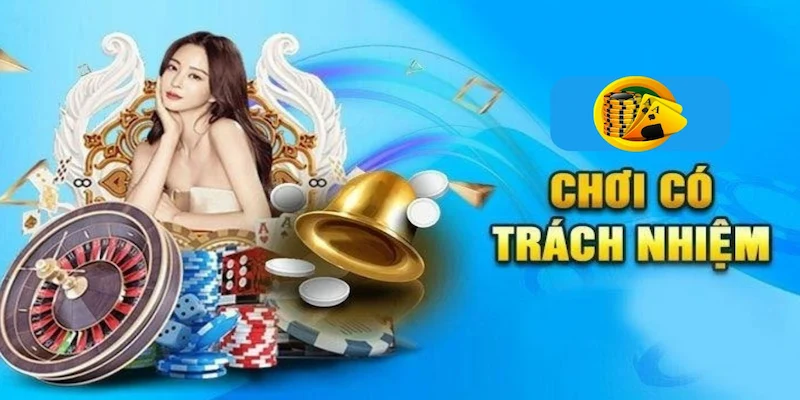 Nguyên tắc cơ bản khi chơi có trách nhiệm